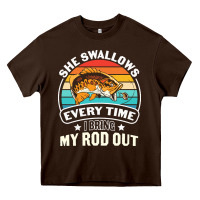 Chocolate Brown she swallows every time i bring my rod t  shirt she swallows every tim Heavy Core Tee - linhVisuals