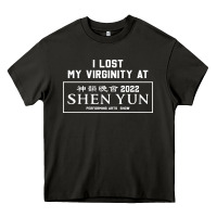 Asphalt i lost my virginity at shen yun 2022   t shirt Heavy Core Tee - linhVisuals