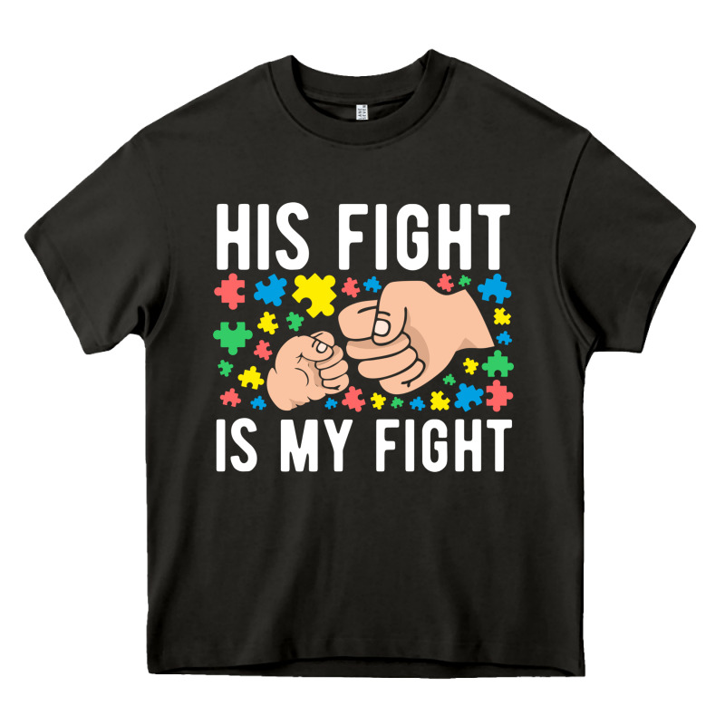 His Fight Is My Fight Autism Dad Mom Fist Bump Cute Supportive Awarene Heavy Core Tee by linhVisuals | Teevron