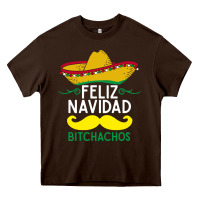 Chocolate Brown mexicans say feliz navidad bitchahos funny merry christmas sombrero Heavy Core Tee - linhVisuals