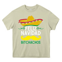 Mexicans Say Feliz Navidad Bitchahos Funny Merry Christmas Sombrero Heavy Core Tee | Teevron