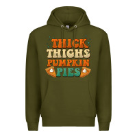 Thick Thighs Pumpkin Pies Premium Hoodie | Teevron
