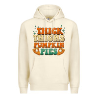 Sandshell thick thighs pumpkin pies Premium Hoodie - BarkalooDesign