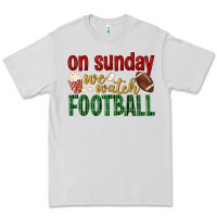 Dove Grey on sunday we watch football Premium Tee - BundleAndBundleShop