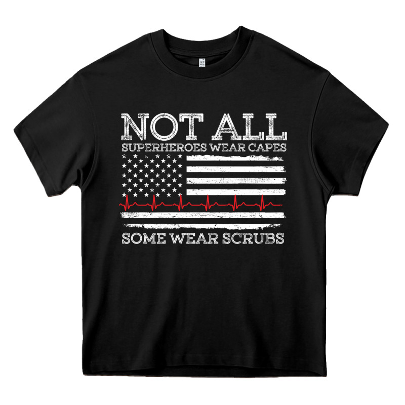 Nurses Not All Superheroes Wear Caps Some Wear Scrubs Nurse Supportive Heavy Core Tee by linhVisuals | Teevron