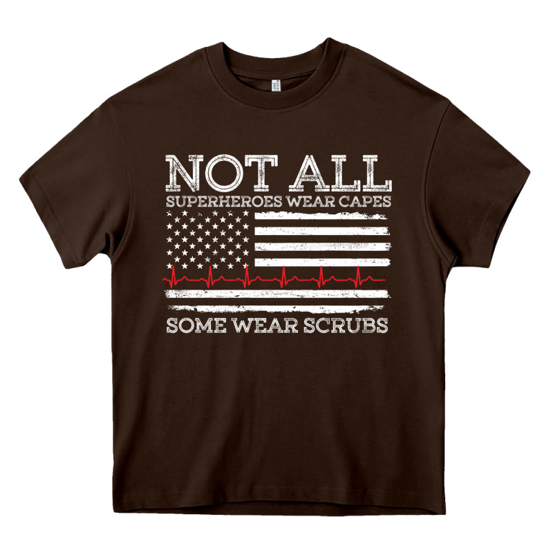Nurses Not All Superheroes Wear Caps Some Wear Scrubs Nurse Supportive Heavy Core Tee by linhVisuals | Teevron