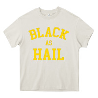As,hail,black,as,hail,black,as,hail,black,as,hail,black,as Heavy Core Tee | Teevron
