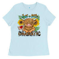 Baby Blue just a little dramatic Ladies Tee - CowhideDigitalArt