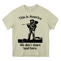 Mossy this is america we don't share land here Heavy Core Tee - linhVisuals