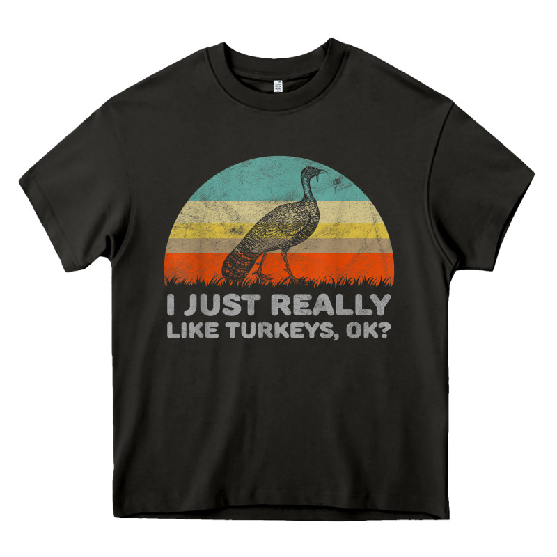 Funny I Just Really Like Turkeys Thanksgiving Heavy Core Tee by linhVisuals | Teevron