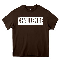 Chocolate Brown the challenge Heavy Core Tee - linhVisuals