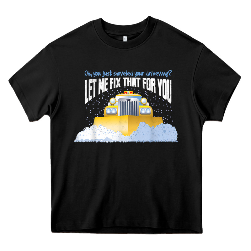 Funny Snow Plow Driver Shirt   Gift For Snowplow Drivers T Shirt Heavy Core Tee by linhVisuals | Teevron