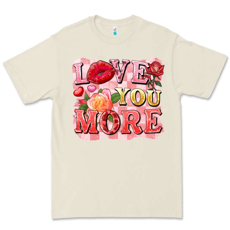 Love You More Premium Tee by FaDigitalArtStudio | Teevron