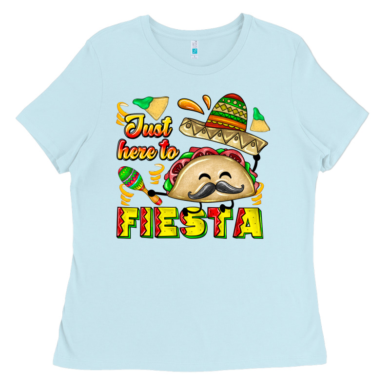 Just Here To Fiesta Ladies Tee by CowhideDigitalArt | Teevron