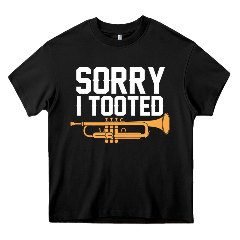 Sorry I Tooted Funny Trumpet Player Pun Gift Sarcastic Humor Quote Heavy Core Tee by linhVisuals | Teevron