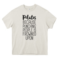 Cream pilates because punching people is frowned upon t shirt Heavy Core Tee - linhVisuals