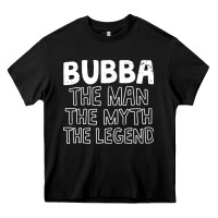 Bubba, The Man, The Myth, The Legend Heavy Core Tee | Teevron