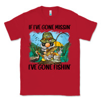 Red if i've gone missin' i've gone fishin' Classic Tee - BarkalooDesign
