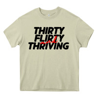 Mossy thirty flirty & thriving Heavy Core Tee - linhVisuals