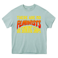 Arona anti feminist there are no feminists Heavy Core Tee - linhVisuals