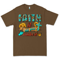 Cacao Faith It Till You Make It Premium Tee - BundleAndBundleShop