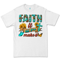 White Faith It Till You Make It Premium Tee - BundleAndBundleShop