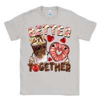 Moon Dust Better together Valentine's Day Classic Tee - FaDigitalArtStudio