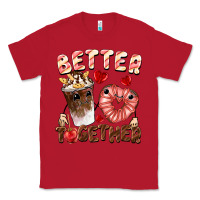Red Better together Valentine's Day Classic Tee - FaDigitalArtStudio