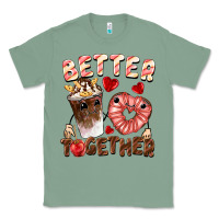 Sage Better together Valentine's Day Classic Tee - FaDigitalArtStudio