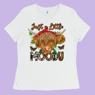Just A Little Moody Ladies Tee Designed By Cowhidedigitalart