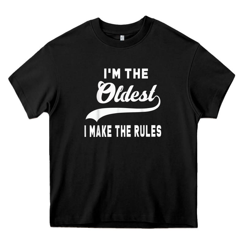 Im The Oldest I Make The Rules Siblings Family Heavy Core Tee by linhVisuals | Teevron
