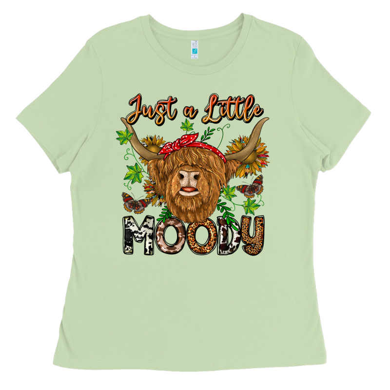 Just A Little Moody Ladies Tee by CowhideDigitalArt | Teevron