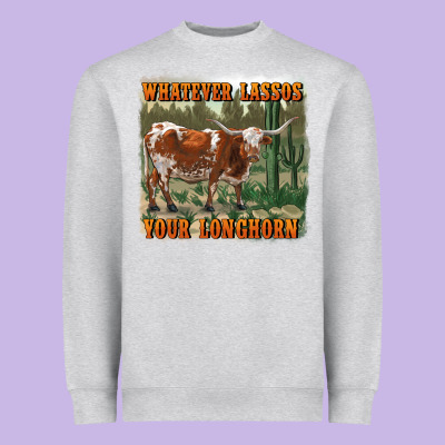 Whatever Lassos Your Longhorn Heavyweight Sweatshirt Designed By Ranaportraitstore