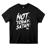 Black not today satan funny anti satan Heavy Core Tee - linhVisuals
