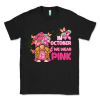 Black in october we wear pink gnome Classic Tee - BarkalooDesign