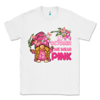 White in october we wear pink gnome Classic Tee - BarkalooDesign