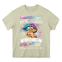 Mossy november girl make no mistake my personality funny Heavy Core Tee - linhVisuals