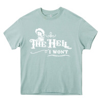 Arona the hell i won't cowgirl western Heavy Core Tee - linhVisuals