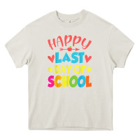 Happy Last Day Of School Teacher Boys Girls School Last Day Heavy Core Tee | Teevron