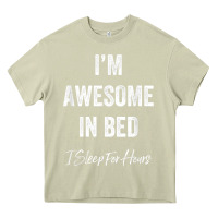 Mossy i'm awesome in bed i can sleep for hours t shirt Heavy Core Tee - linhVisuals