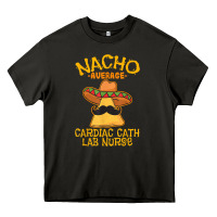 Asphalt nacho average cardiac cath lab nurse cinco de mayo mexican Heavy Core Tee - linhVisuals