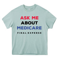 Arona ask me about medicare final expense Heavy Core Tee - linhVisuals