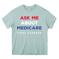 Arona ask me about medicare final expense Heavy Core Tee - linhVisuals