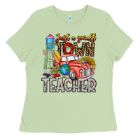 Just A Small Town Teacher Ladies Tee | Teevron