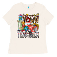 Bone Just a Small Town Teacher Ladies Tee - CowhideDigitalArt