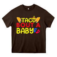 Taco Bout A Baby Pregnancy Announcement Cinco De Mayo Party T Shirt Heavy Core Tee | Teevron