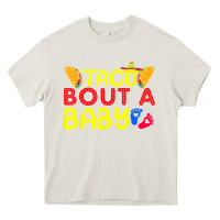 Cream taco bout a baby pregnancy announcement cinco de mayo party t shirt Heavy Core Tee - linhVisuals