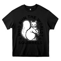 Black who run the world squirrels Heavy Core Tee - linhVisuals