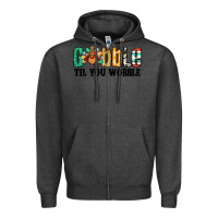 Charcoal Heather gobble til you wobble thanksgiving turkey Zipper Hoodie - Jasminsmagicworld