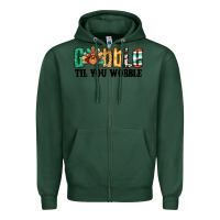 Sports Green gobble til you wobble thanksgiving turkey Zipper Hoodie - Jasminsmagicworld